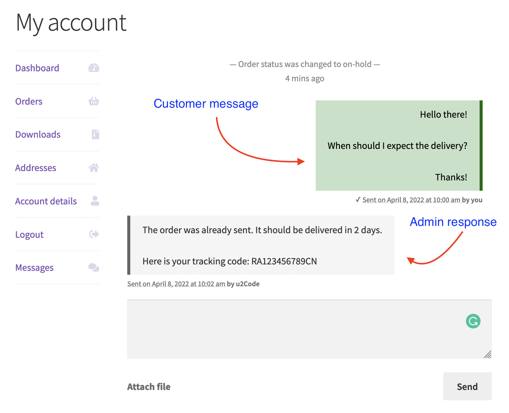 The customer side: a chatroom attached to every order in My Account.
